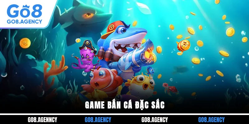 Game bắn cá đặc sắc