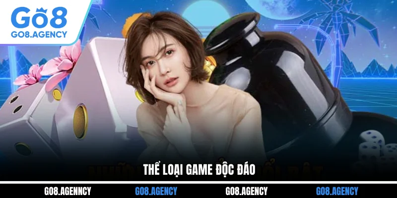 Thể loại game độc đáo