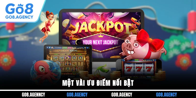 Một vài ưu điểm nổi bật